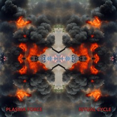 Plasma Force - Ritual Cycle | EP (2023)