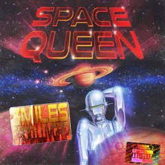3miles - Space Queen (Prod. Luvgrip)