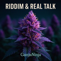 Riddim & Real Talk