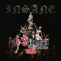 Insane (dj Sandman Remix) | AP Dhillon | Gurinder Gill | Shinda Kahlon