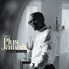 Plus Jamais (Accoustic version)