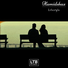 Hamidshax - Lifestyle (Original Mix)