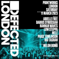 Live @ Defected - Printworks, London - 11.03.2023