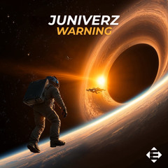 JUNIVERZ - Warning (Original Mix)[ENSIS PULSE]
