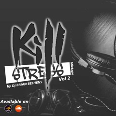 Kill Stress Vol2