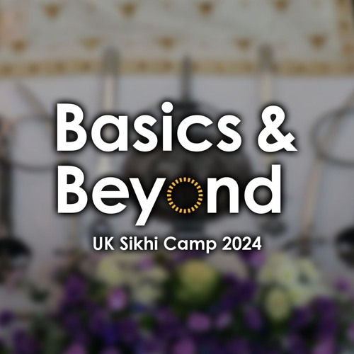 Bhai Anoop Singh - Aarti Kirtan - Basics & Beyond 2024