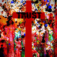 Trust (David k. A. Spencer & Cosmic Keanu)