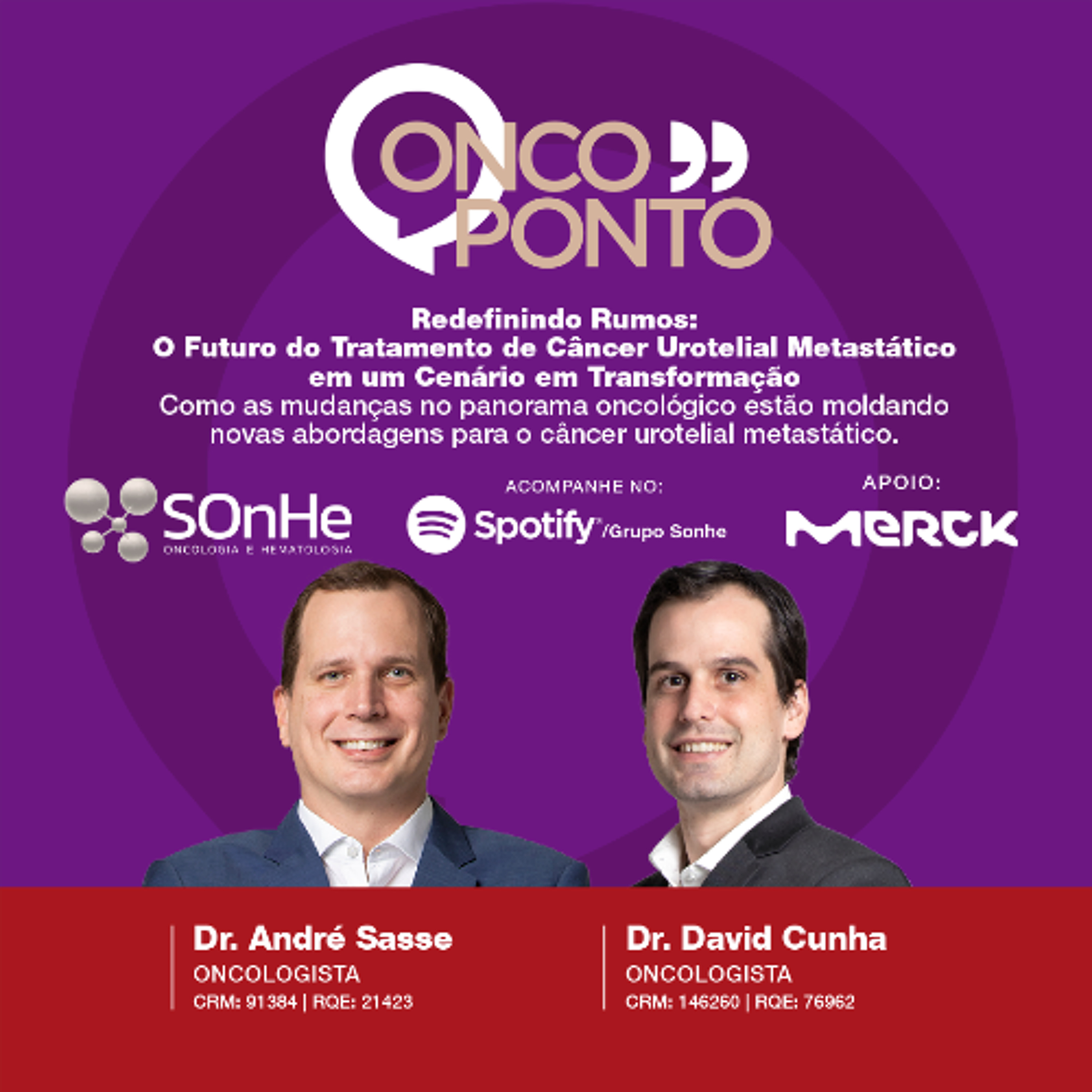 Podcast do Grupo SOnHe - Oncologia e Hematologia: Confronto: Oncologia Baseada em Valor - Temas relevantes e polêmicos no tratamento dos pacientes com câncer e ONCOPONTO: Falando de câncer de forma transparente.