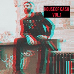 House Of Kash Vol.1