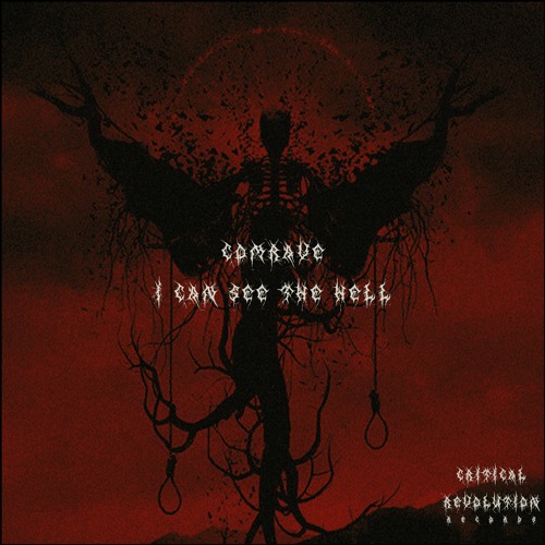 Comrave - I Can See The Hell