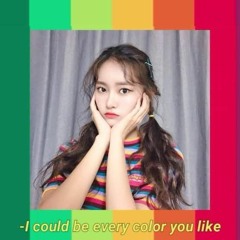 I Could Be Every Color You Like - Stella Jang(Lyrics dan Terjemahan Indonesia)