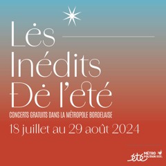 Les Inédits de l'Été 2024