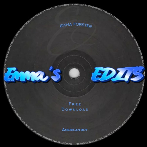 Estelle - American Boy (Feat Kanye West) (Emma Forster Extended Edit)