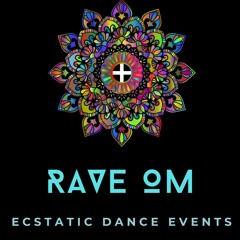 Ecstatic Dance Rave Om (Live Recording 31st August 2023)