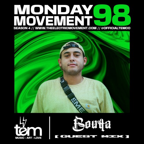 Boutta Guest Mix - Monday Movement (EP. 098)