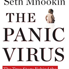 free EBOOK 📦 The Panic Virus: A True Story of Medicine, Science, and Fear by  Seth M