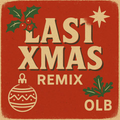 Last Xmas Remix