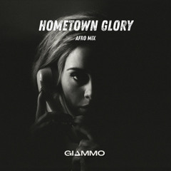 Adele - Hometown Glory (Giammo remix Extended)