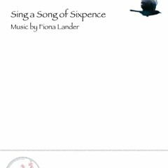 Sing a Song of Sixpence - Louisiana American Choral Directors Association Treble Honours Choir