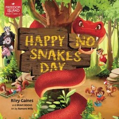 ebook read pdf ❤ Happy No Snakes Day (Freedom Island) Read Book