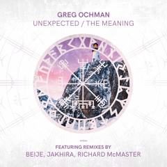 Greg Ochman - Unexpected (Beije Remix)