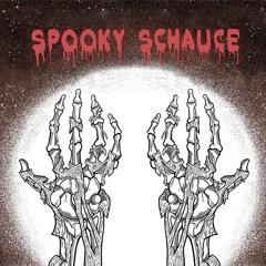 spooky schauce