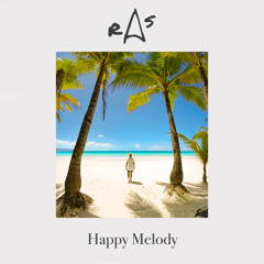 RAS - Happy Melody (Original Mix)