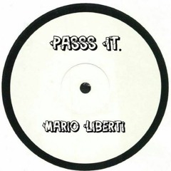 Mario Liberti - Passs It.