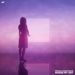 PRMGH & Noir Foncé - Makes My Day