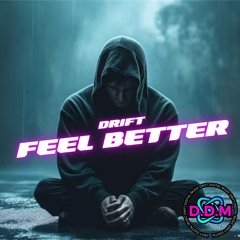 FEEL BETTER (RADIO EDIT)