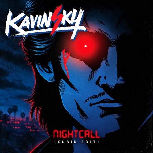 KAVINSKY - NIGHTCALL (¥UB1K EDIT)