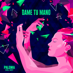 Dame tu mano
