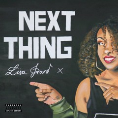 Next Thing - Lisa Grand (mp3)
