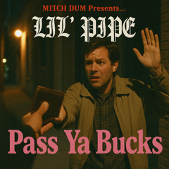 Pass Ya Bucks w/ Siren Songz