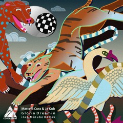 Marcelo Cura & Ja Kub - Gloria Dreamin' EP (incl. Minube Remix) [Conceptual]