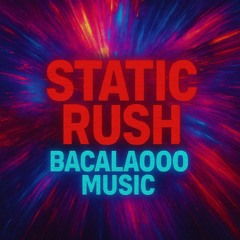 "static-rush"