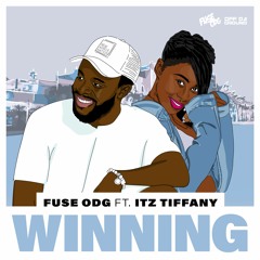 Fuse ODG - Winning Ft. Itz Tiffany Snippet