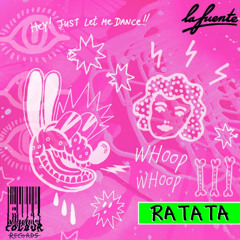 La Fuente - Ratata ( Yonee King Remix )