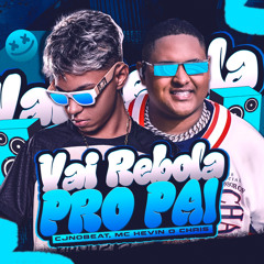 Vai Rebola Pro Pai