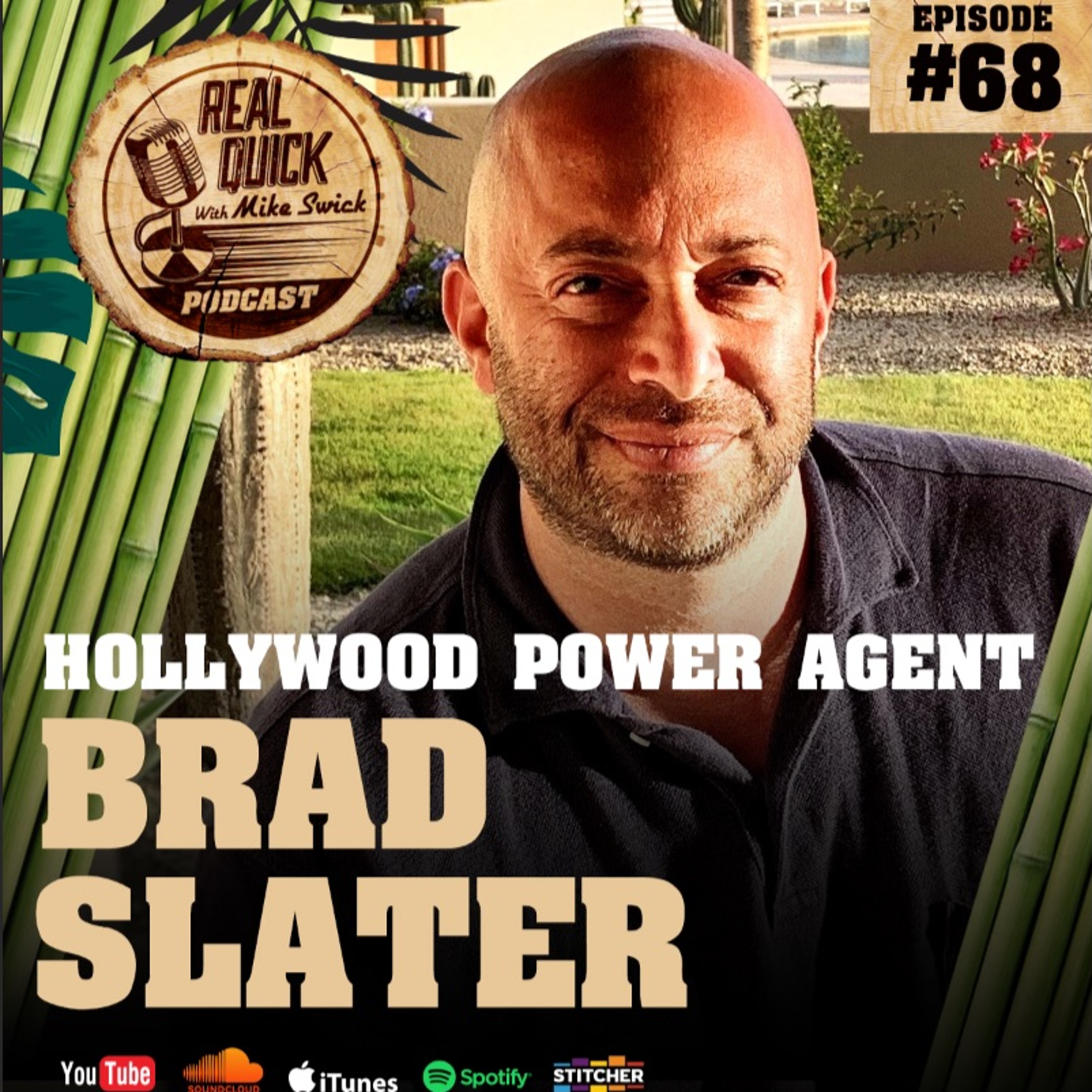 cover of episode Brad Slater - Hollywood Agent / Partner at WME Agency (Guest) - EP #68