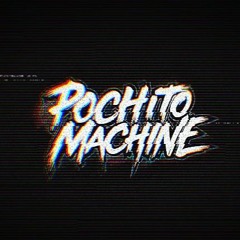 Pochito Machine