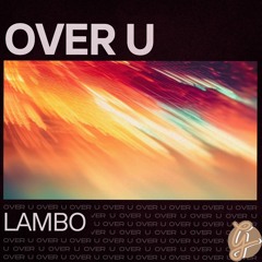 Lambo - Over U