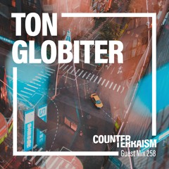 Counterterraism Guest Mix 258: Ton Globiter