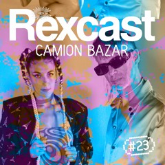 REXCAST #23 - CAMION BAZAR