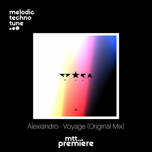 mtt PREMIERE : Alexiandro - Voyage (Original Mix) | Wout Records |