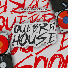 Quebra House