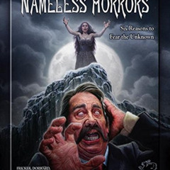 [ACCESS] EBOOK ☑️ Nameless Horrors: Six Dreadful Adventures for Call of Cthulhu (Call