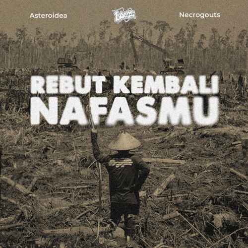 Necroguts, Asteroidea - Rebut kembali nafasmu.wav