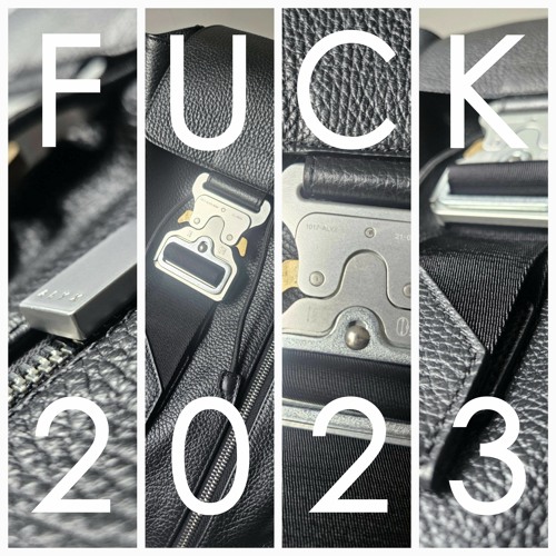 FUCK 2023 (prod. Tone)