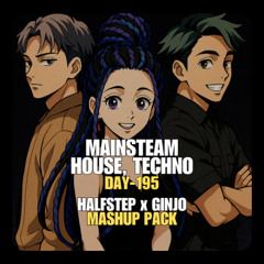HALFSTEP & Friends Mashup Pack Vol. 2 (ft. GINJO) (Mainstream House, Techno) **FREE DOWNLOAD**